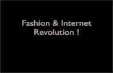 Fashion & Internet - REVOLUTION!