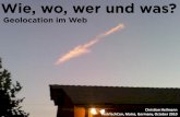 Wie, wo, wer, was- Geolocation im Web - webtechcon2010