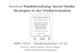 Seminar Marktforschung: Social Media-Strategien in der Medienindustrie