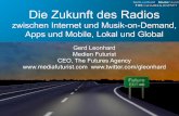Die Zukunft von Radio (Presentation bei den Lokalrundfunktagen in Nuernberg 2010)