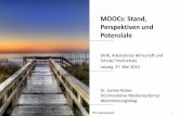 MOOCs: Stand, Perspektiven und Potenziale