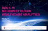 Das 4. V: Mehrwert durch Healthcare Analytics - Marc Wilczek, T-Systems