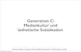 Generation C: Medienkultur und ästhetische Sozialisation