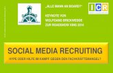 Social Media Recruiting - Hype oder Hilfe?  Key note von Wolfgang Brickwedde