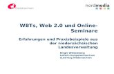 Birgit Wittenberg: WBTs, Web 2.0 und Online-Seminare - Erfahrungen und Praxisbeispiele aus der niedersächsischen Landesverwaltung