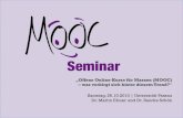 Offene Online-Kurse für Massen (MOOC) – was verbirgt sich hinter diesem Trend? - Seminarunterlagen