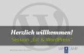 Git und WordPress-Themes | WPCamp Berlin 2013