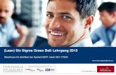(Lean) Six Sigma Green Belt Lehrgang 2015