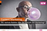 Content Marketing - Das nächste Ding oder die nächste Blase?