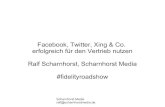 Facebook, Twitter, Xing & Co. erfolgreich für den Vertrieb nutzen - Fidelity Roadshow Vortrag 2014 (Social Media vertrieblich nutzen)