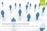 Enterprise 2.0 in der Schweiz - Status Quo und Handlungsempfehlungen auf Basis einer Schweizer Studie