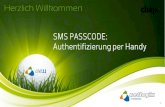 SMS PASSCODE: Authentifizierung per Handy