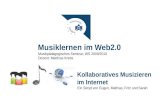 Kollaboratives Musizieren - Musiklernen im Internet