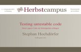 Testing untestable code - Herbstcampus12
