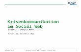 Krisenkommunikation im Social Web (BAW-Vorlesung Dezember 2012)