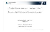 Social Networks und Hochschulen - Einsatzmöglichkeiten und Herausforderungen