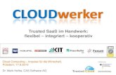 Cloudwerker - Trusted SaaS im Handwerk: flexibel - ingegriert - kooperativ