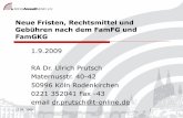 Neue Fristen, Rechtsmittel Und GebüHren Fam Fg, F Am Gkg 9.9.2009