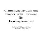 TCM und bioidentische Hormone für Frauengesundheit