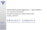 Dokumentenmanagement â€“ Quo Vadis? | BeB Bundesverband ev. Behindertenhilfe | Dr. Joachim Hartmann | PROJECT CONSULT Unternehmensberatung | 2007