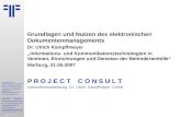 Grundlagen und Nutzen des elektronischen.Dokumentenmanagements | BeB Behindertenhilfe | Ulrich Kampffmeyer | PROJECT CONSULT Unternehmensberatung | 2007
