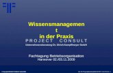 Wissensmanagement in der Praxis | Fachtagung Betriebsorganisation | Ulrich Kampffmeyer | PROJECT CONSULT Unternehmensberatung | 2000