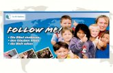 Follow me 2009. Die Jüngerschaftsschule "Follow me" will jungen Christen helfen ihre Beziehung zu Jesus zu vertiefen und den Willen Gottes in ihrem Leben.