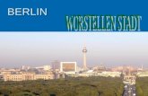 BERLIN. Berlin liegt an der Spree Fruher,bis zum Jahre 1989 war Berlin in zwei Teile   gab Ost-und Westberlin
