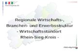 Regionale Wirtschafts-, Branchen- und Erwerbsstruktur - Wirtschaftsstandort Rhein-Sieg-Kreis -