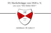 SV Harkebrügge von 1920 e. V. oder auch: Der kleine HSV Jubiläum: 90 Jahre!!!