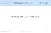 1 Vortrag am 12. März 2007 Tätigkeit im VereinIG Tennis  StB Andreas Beermann.
