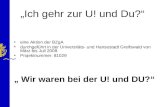 Ich gehr zur U! und Du? eine Aktion der BZgA durchgeführt in der Universitäts- und Hansestadt Greifswald von März bis Juli 2008 Projektnummer: 81029 Wir.