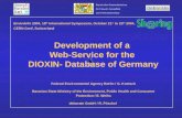 Bayerisches Staatsministerium für Umwelt, Gesundheit und Verbraucherschutz Development of a Web-Service for the DIOXIN- Database of Germany Federal Environmental.