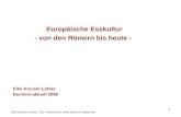 Elke Kressin-Lother, T&L Productions,  1 Europäische Esskultur - von den Römern bis heute - Elke Kressin-Lother Benimm-aktuell 2008.
