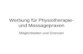 Werbung für Physiotherapie- und Massagepraxen Möglichkeiten und Grenzen.