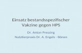 Einsatz bestandsspezifischer Vakzine gegen HPS Dr. Anton Pressing Nutztierpraxis Dr. A. Engels - Bönen.
