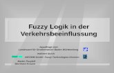 Fuzzy Logik in der Verkehrsbeeinflussung beauftragt vom Landesamt für Straßenwesen Baden Württemberg INFORM GmbH Fuzzy Technologies Division realisert.