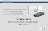 Stand der Technik von Notrufeinrichtungen gemäss SE EN81-28 FACHTAGUNG Schweizerischer Aufzugsverein SAV-ASA.