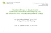 Soziale Gerontologie mit dem Schwerpunkt Lebenslaufforschung : Häusliche Pflege in Deutschland unter besonderer Berücksichtigung der Vereinbarkeit von.