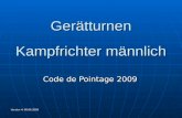 Version 4: 08.06.2009 Gerätturnen Kampfrichter männlich Code de Pointage 2009.