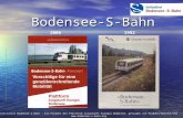 Bodensee-S-Bahn Initiative Bodensee-S-Bahn – Ein Projekt der Plattform Zu(g)kunft Euregio Bodensee, getragen von ProBahn/VCD/VCS/VCÖ .