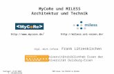 Stuttgart, 23.07.2003 IBM Forum: Von MILESS zu MyCoRe F. L¼tzenkirchen MyCoRe und MILESS Architektur und Technik Dipl.-Wirt.Inform. Frank L¼tzenkirchen