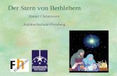 Der Stern von Bethlehem Rainer Christiansen Fachhochschule Flensburg.