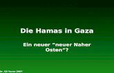 © Dr. Gil Yaron 2007 Die Hamas in Gaza Ein neuer neuer Naher Osten?