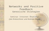 Networks and Positive Feedback Generische Strategien Seminar Internet Ökonomie (Jan Kretzschmar und Andreas Mück)
