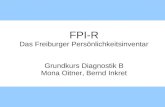 FPI-R Das Freiburger Persönlichkeitsinventar Grundkurs Diagnostik B Mona Oitner, Bernd Inkret.