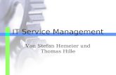 Von Stefan Hemeier und Thomas Hille IT Service Management.