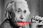 Albert Einstein bis 1933. Gliederung Lebenslauf Isabell Politische Ansichten Einsteins – Verfolgung durch die Nationalsozialisten? Franzi Der Fotoelektrische.