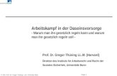Page 1 © 2011 Prof. Dr. Gregor Thüsing LL.M./ University Bonn Arbeitskampf in der Daseinsvorsorge - Warum man ihn gesetzlich regeln kann und warum man.
