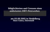 Möglichkeiten und Grenzen eines ambulanten DBT-Netzwerkes am 03.09.2005 in Heidelberg Hans Gunia, Darmstadt.